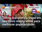 Trump transforma Copa do Mundo em seu novo reality show para melhorar popularidade | Mari Sanches