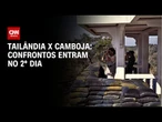 Tailândia e Camboja trocam ataques pelo 2º dia consecutivo | CNN NOVO DIA