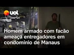 Homem armado com facão é agredido após ameaçar entregador em condomínio em Manaus; veja vídeo