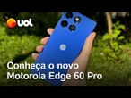 Motorola Edge 60 Pro chega com zoom de 50x, mais IA e bateria de 6.000 mAh; veja vídeo