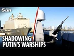 Inside the Nato task force keeping us safe as they watch & track Russian warships