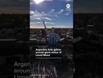 Argentina fans gather around giant statue of Lionel Messi