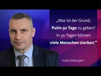 „Putin geht so weit, wie wir es ihm erlauben“: Vitali Klitschko im Gespräch | maischberger