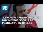 Boulos assume Secretaria-Geral da Presidência e quer “colocar o governo na rua” | O POVO News