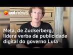 Meta: Empresa de Zuckerberg e dona do Facebook lidera verba de publicidade digital do governo Lula