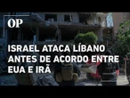 Israel ataca Líbano em meio à expectativa de acordo entre EUA e Irã