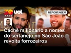 Cachê milionário de nomes do sertanejo no São João revolta forrozeiros do Nordeste | Carlos Madeiro