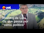 Macêdo diz que passa por 'cerco político' no governo Lula em meio a rumor de troca por Boulos