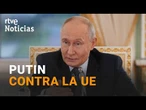 PUTIN niega a la UE el papel de MEDIADORA en el conflicto con UCRANIA | RTVE Noticias
