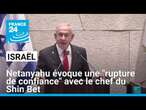 Netanyahu veut limoger le chef du Shin Bet : "C'est une affaire éminemment politique" • FRANCE 24