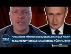 UKRAINE-KRIEG: "Viel mehr können die Russen jetzt gar nicht machen!" Mega-Dilemma für Putin!