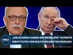 UKRAINE-KRIEG: "Russen haben ein Problem" – Experte verrät! Putin muss Richtungsentscheidung treffen