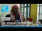 Kenya : les attaques homophobes hantent la communauté LGBTQ+ • FRANCE 24