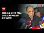 Marina Silva fala com a imprensa da COP29 | LIVE CNN