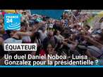 Équateur : un duel Daniel Noboa - Luisa Gonzalez attendu pour la présidentielle • FRANCE 24