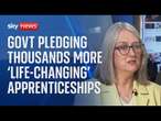 Government to create 10,000 more apprenticeships in bid to boost economy