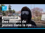 Manifestations à Madagascar : des milliers de jeunes dans la rue • FRANCE 24
