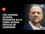 Edinho Silva cobra agenda popular no Congresso | LIVE CNN