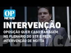 Oposição quer caso Ramagem no plenário do STF e pede intervenção de Motta | O POVO NEWS