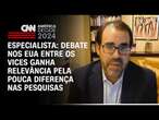 Especialista: Debate nos EUA entre os vices ganha relevância pela pouca diferença nas pesquisas | WW