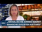 KRIEG ISRAEL - IRAN: Das gab es noch nie! „Israelische Armee warnt iranische Zivilisten auf Farsi“