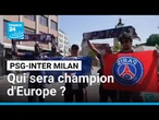 Qui du PSG ou de l'Inter Milan sera champion d'Europe ? • FRANCE 24