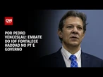 Análise: Haddad resiste à crise do IOF e ganha aliados | CNN ARENA