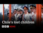 What happened to Chile’s lost children? | BBC News