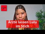 Lulu (25) lebt mit starken Schmerzen, Ärzte lassen sie im Stich