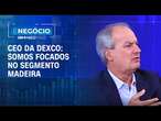 CEO da Dexco: Somos focados no segmento madeira | É NEGÓCIO