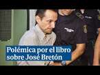 Así es la polémica del libro sobre José Bretón, que asesinó a sus hijos en 2011