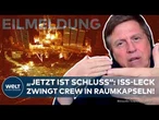 ALARM IM ALL: Leck auf ISS! NASA: Astronauten müssen Raumstation verlassen!