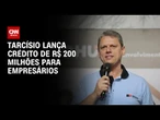 Tarcísio se antecipa e lança crédito para exportadores de SP | CNN 360º