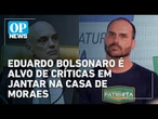 Eduardo Bolsonaro é alvo de críticas em jantar de ministros na casa de Moraes | O POVO News
