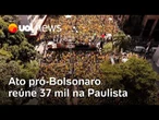 Ato pró-Jair Bolsonaro na Paulista reúne 37 mil: 'Sensação de Moraes punido retomou vigor' | Landim