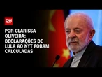 Análise: Declarações de Lula ao New York Times foram calculadas | LIVE CNN