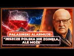 Skutki mogą być przerażające. Pałasiński ostrzega: Polska może być krajem nie do życia!