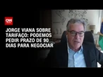 “Podemos pedir prazo de 90 dias para negociar”, diz presidente da ApexBrasil sobre tarifaço |CNN 360