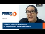 Sem Lula, Tarcísio Motta aposta na esquerda para vencer Paes no Rio