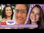 Férias escolares: dicas e atividades para crianças - MamyCast | EP 102 - MamyCast