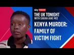 Niece of Kenyan woman 'murdered by British soldier' comes to UK to seek justice