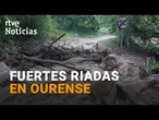 Una FUERTE TORMENTA provoca INUNDACIONES y GRAVES DAÑOS en OURENSE | RTVE Noticias