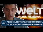 DEUTSCHLAND: "Die schlechteste Außenministerin, die wir je hatten!" Abrechnung mit Annalena Baerbock