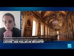 Braquage au musée du Louvre : "nous avions alerté ces derniers mois sur des failles" • FRANCE 24