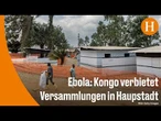 Kongo: Zahl der Ebola-Infizierten steigt auf mehr als 1300