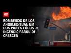 Bombeiros de Los Angeles (EUA): Um dos piores focos de incêndio parou de crescer | CNN 360°