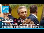 Géorgie : B. Ivanishvili, cet oligarque qui gouverne secrètement le pays • FRANCE 24