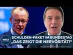 BUNDESTAG: "Erster Test für Merz!" Zitterpartie bei Abstimmung über Schulden-Paket