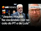 Jaques Wagner terá que tomar a atitude e deixar liderança para não prejudicar Lula, diz professor