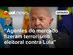 Dólar e governo Lula: Mercado financeiro faz terrorismo eleitoral com Lula, diz Josias